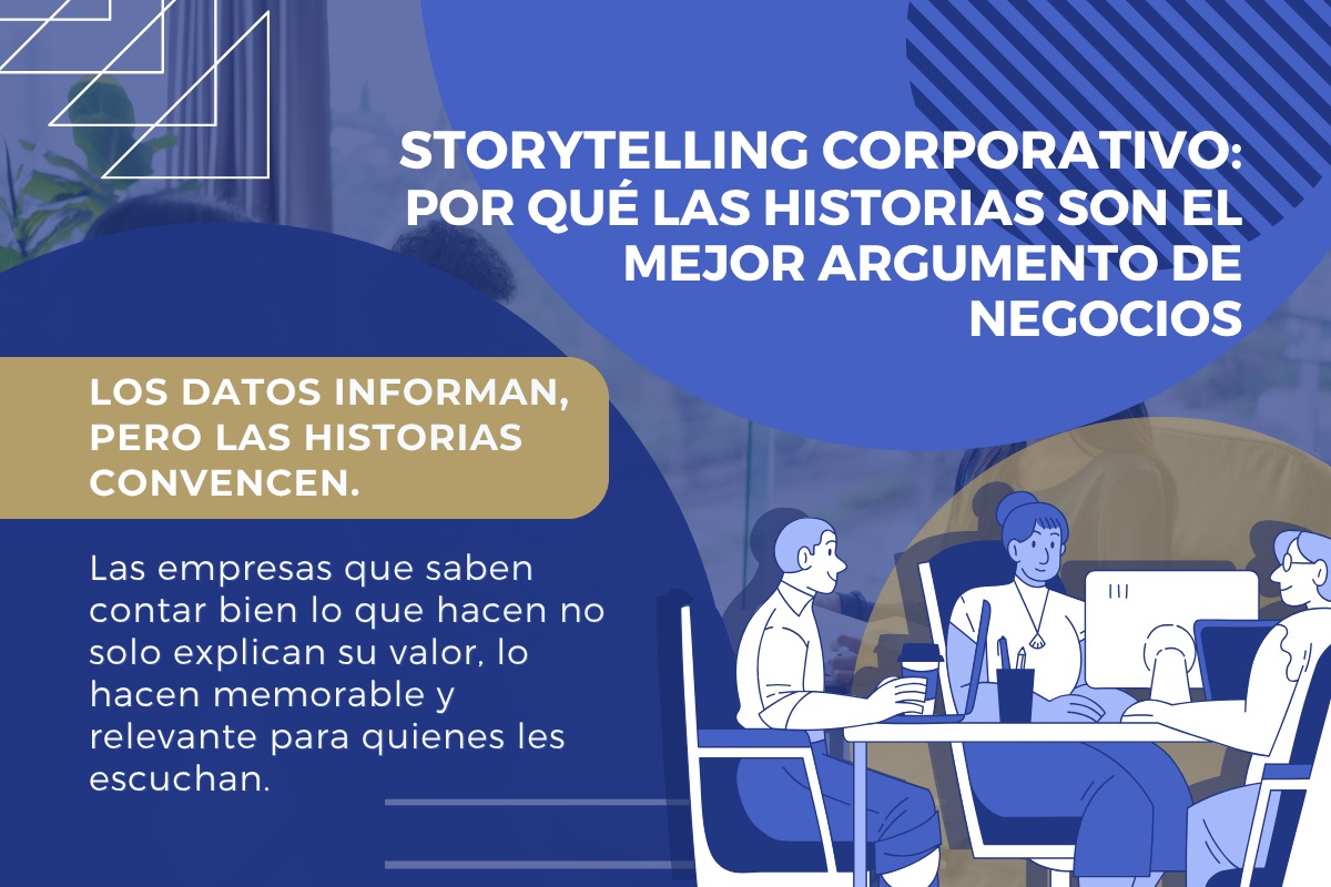 Storytelling: las historias son el mejor argumento de negocios